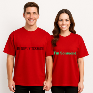 The Perfect Match: "I'm in Love with Someone" Couples Oversized T-shirts