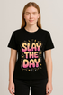 Women's "Slay The Day" Regular Fit T-Shirt