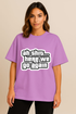 Women’s "Ah Shit... Here We Go Again" Graphic Oversized T-shirt