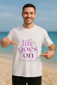 Men's "Life Goes On" Printed Regular Fit T-shirt