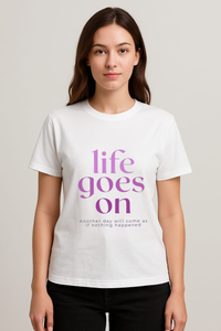 Women's "Life Goes On" Graphic Regular Fit T-shirt -BTS Inspired