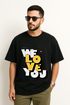 Unisex "WE LOVE YOU" Statement Oversized T-shirt