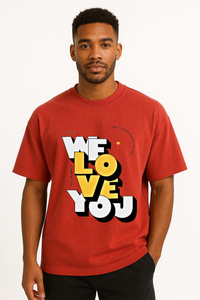 Unisex "WE LOVE YOU" Statement Oversized T-shirt
